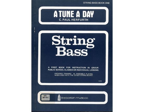 8987 | A Tune A Day, for String Bass - Book 1 - A first class book for String Bass Instruction by individual lessons or class tuition