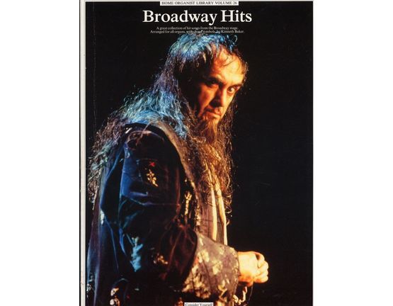 9097 | Broadway Hits - A great collection of hit songs from the Broadway stage - Arranged for all organs with Chord symbols - Home Organist Library Volume 26