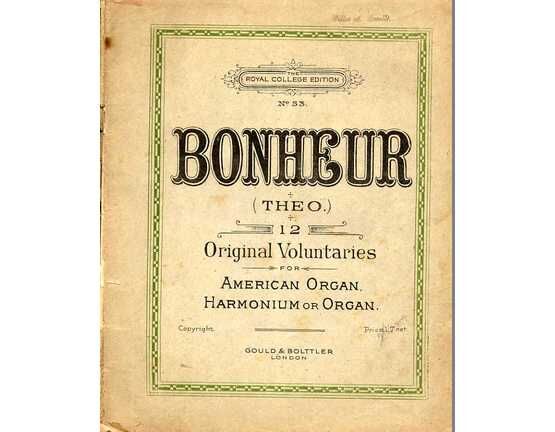 9148 | Bonheur - 12 Original Voluntaries for American Organ, Harmonium or Organ - The Royal College Edition No. 53