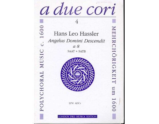 9159 | Angelus Domini Descendit - For 2 Chorus' (SAAT SATB) - A Due Cori Series Book 4 - London Pro Musica Edition ADC4