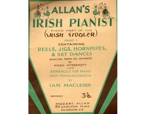 9350 | Allan's Irish Pianist (piano part of the Irish Fiddler) Part I - Reels, Jigs Hornpipes and Set Dances
