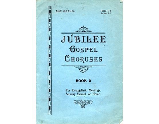 9550 | Jubilee Gospel Choruses - Book 2 - For Evangelistic Meetings, Sunday School or Home - Staff and Solf-Fa