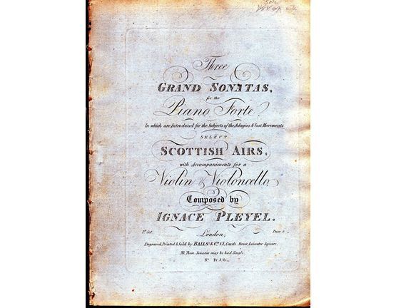 9584 | Three Grand Sonatas for the Pianoforte - In which are introduced for the Subjects of the Adagios and last Movements Select Scottish Airs  - With accom