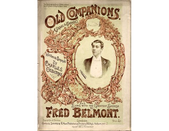 9832 | Old Companions - A Sequel to "Comrades" - Sung with the Greatest Success by Fred Belmont - For Piano and Voice