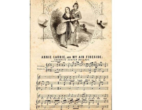 9874 | Annie Laurie and My Ain Fireside - Favorite Scotch Ballads - For Piano and Voice - Musical Bouquet No. 37