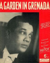 A Garden in Grenada - Featuring Hutch