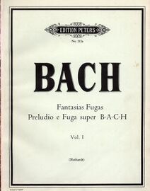 Bach - Fanasias Fugas - Preludio e Fuga super Bach - Vol. 1 - Edition Peters No. 212a