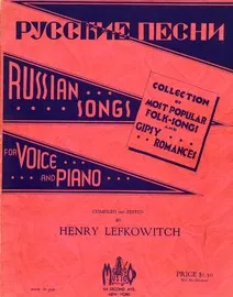 Russian Songs - For Voice and Piano - Collection of 25 of the Most Popular Folk Songs and Gipsy Romances