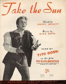 Take the Sun - Song - As performed by Tito Gobbi in &quot;The Glass Mountain&quot;