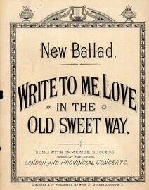 Write To Me, Love, In the Old, Sweet Way