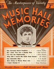 The Masterpeices of Variety - Music Hall Memories Featuring Bessie Bellwood  -  Part 18