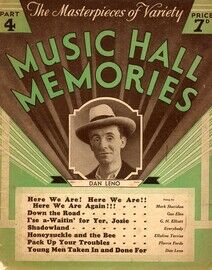 The Masterpeices of Variety Music Hall Memories-  Part 4 - Featuring Dan Leno