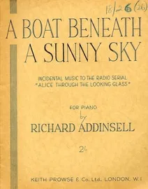 A Boat Beneath a Sunday Sky - Piano Solo - From the Radio Serial &quot;Alice Through The Looking Glass&quot;