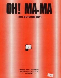 Oh Ma-Ma (The Butcher Boy) - Song