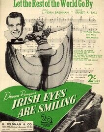 Let the Rest of the World Go By - Song - From &quot;Irish Eyes Are Smiling&quot;