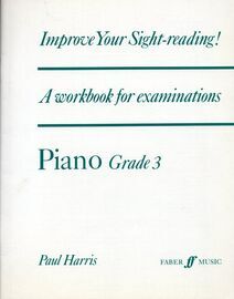 Piano Grade 3 - Improve your Sight-Reading ! - A Workbook for Examinations