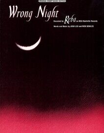 Wrong Night - Recorded by Reba - Original Sheet Music Edition