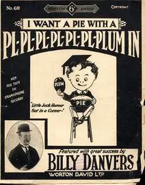 I Want a Pie with a PL-PL-PL-PL-PL-PL-Plum In - Song - Billy Danvers