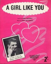 A Girl like you - Recorded on Decca by Mike Preston - For Piano and Voice with Guitar chord symbols