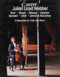 Encore! (Travels with My Cello Volume 2) - 12 Favourites for Cello and Piano - Featuring Julian Lloyd Webber