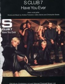 Have You Ever - Featuring S Club 7 - Piano, Vocal and Guitar