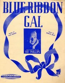 Blue Ribbon Gal - Song featuring Sid Phillips