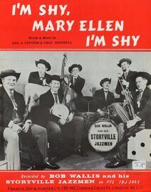 I&#039;m Shy, Mary Ellen, I&#039;m Shy  Featuring Bob Wallis and his Storyville Jazzmen