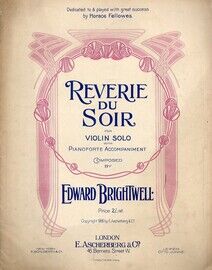 Reverie du Soir - For Violin and Piano - Dedicated to and played with Great Success by Horace Fellowes