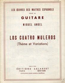 Los Cuatro Muleros - Theme et Variations - For Solo Guitar