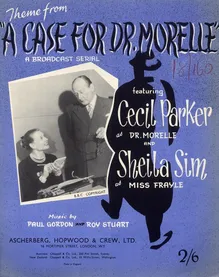 A Case For Dr. Morelle - Piano Solo - Theme From a Broadcast Serial &quot;A Case For Dr. Morelle&quot; - Featuring Cecil Parker as Dr. Morelle and Sheila Sim as Miss Frayle