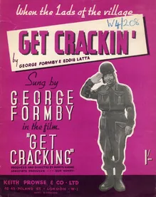 When the Lads of the Village Get Crackin&#039; - Song - From the Film &quot;Get Cracking&quot; - Featuring George Formby