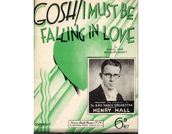 10003 | Gosh I Must be Falling in Love - Featuring Henry Hall