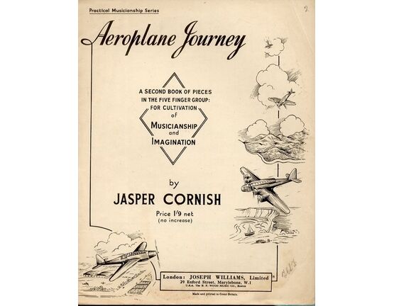 10291 | Aeroplane Journey - A Second Book of Pieces in the Five Finger Group for Cultivation of Musicianship and Imagination