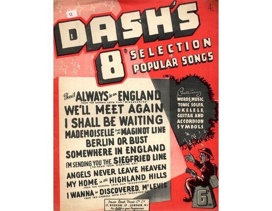 104 | Dash&#039;s 8th Selection of Popular Songs - Containing Words, Music, Tonic Sol-Fa Ukulele, Guitar and Accordion Symbols