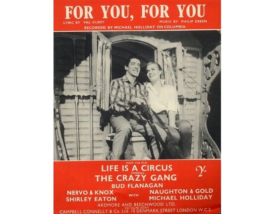 11174 | For You, For You - Song From the Film Life is a Circus Starring The Crazy Gang With Bud Flanagan, Nervo &amp; Knox, Naughton &amp; Gold, Shirley Eaton &amp; Michael Holliday