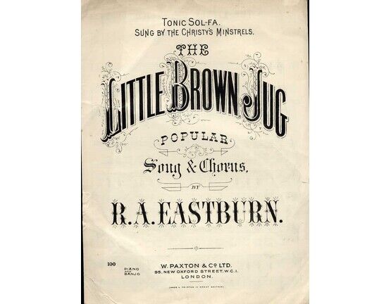 11223 | The Little Brown Jug - Popular Song &amp; Chorus - Tonic Sol Fa sung by The Christy&#039;s Minstrels - With Piano or Banjo accompaniment