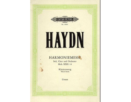 11727 | Haydn - Harmoniemesse - For Solo, Choir &amp; Orchestra - Hob. 12: 14 - Vocal Score with Piano Accompaniment - Edition Peters No. 8904