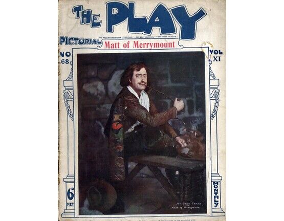 11977 | The Play Pictorial, No. 68 - Vol. XI - &quot;Matt of Merrymount &quot; Theatre, London 1900