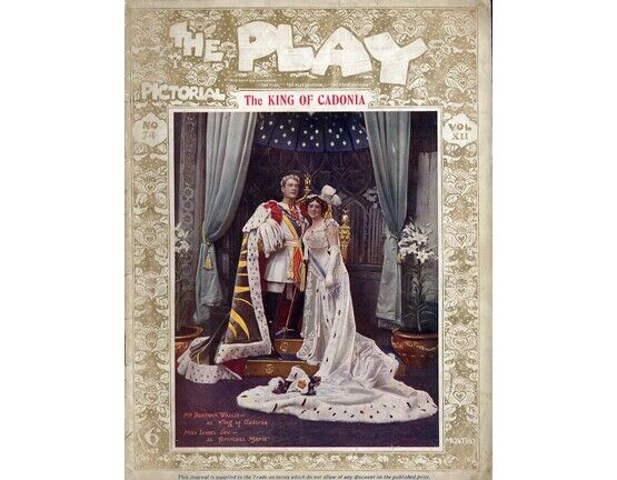 11977 | The Play Pictorial, No. 74 - Vol. XII - &quot;The King of Cadonia&quot; Theatre, London 1900&#039;s