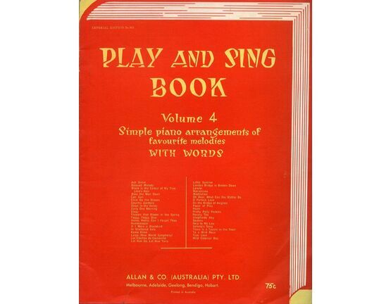 12867 | Play and Sing Book - Volume 4 Simple Piano Arrangements of Favorite Melodies with Words