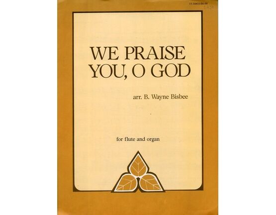 13236 | We Praise You, O God - For Flute and Organ