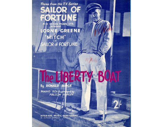 13390 | The Liberty Boat - Piano Solo - Theme from the T. V. Series Sailor of Fortune - Featuring Lorne Green as &quot;Mitch&quot;