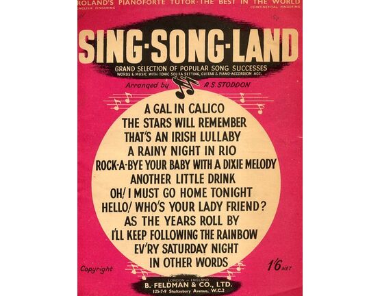 1368 | Sing-Song-Land - Grand Selection of Popular Song Successes - Words, Music with Tonic Solfa, Guitar and Piano Accordion