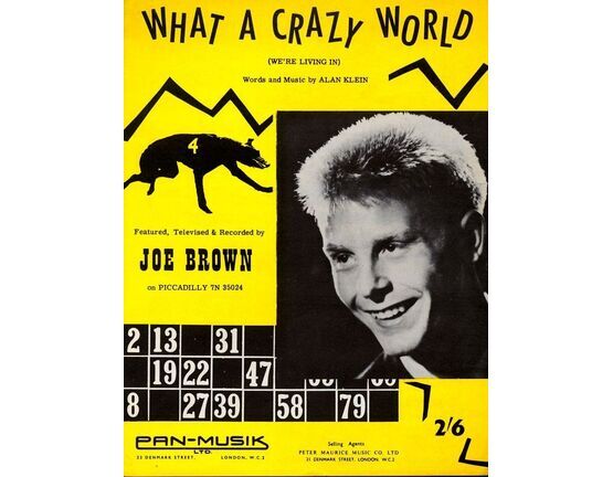 20 | What a Crazy World (We&#039;re Living In) - Featured, televised and recorded by Joe Brown on Piccadilly 7N 35024 - For Piano and Voice with chord symbols