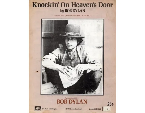 4 | Knocking On Heavens Door - Song From the Film &quot;Pat Garrett &amp; Billy the Kid&quot; Featured and Recorded by Bob Dylan