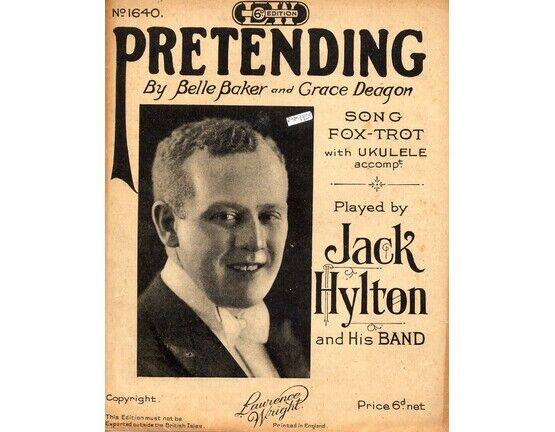 4 | Pretending: Jack Hylton