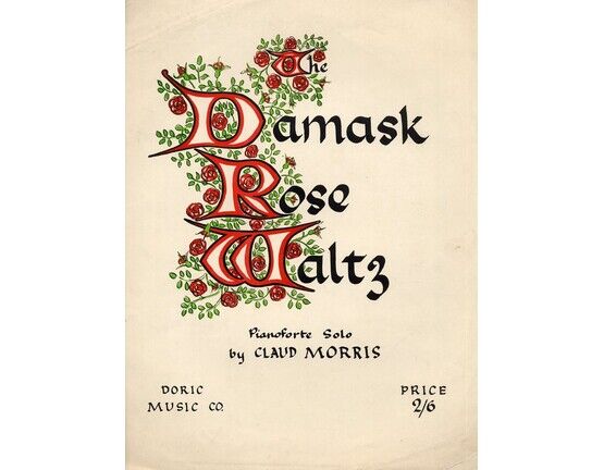 4 | The Damask Rose, based on the Themes of Chopin