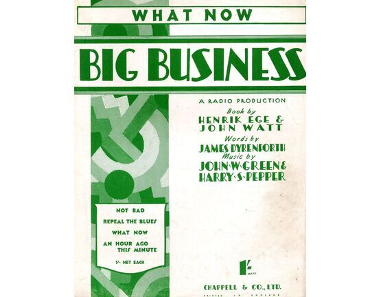 4727 | What Now - From the Radio Show &#039;Big Business&#039;