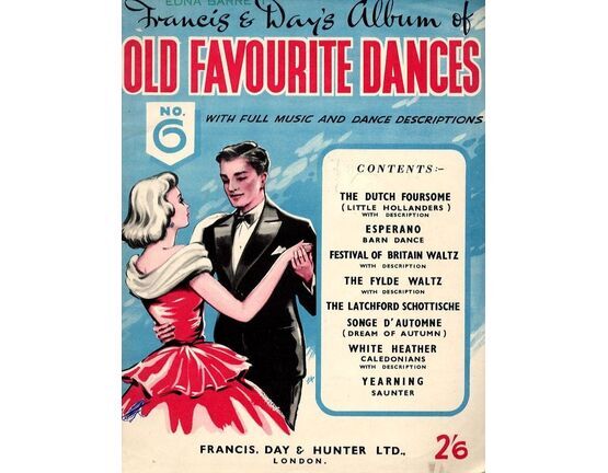 4861 | Francis and Day&#039;s Old Favourite Dances -  No. 6 - With Full Music and Dance Instructions