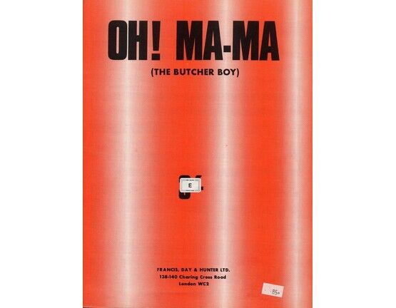 4861 | Oh Ma-Ma (The Butcher Boy) - Song